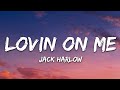 Jack Harlow Lovin On Me Lyrics