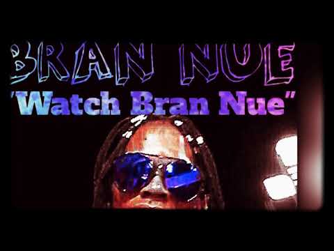 Tanto blacks brother BranNue new song 2018