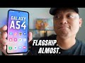 Samsung Galaxy A54 Review FLAGSHIP ALMOST