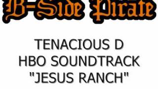 Tenacious D - Jesus Ranch (TV Version)