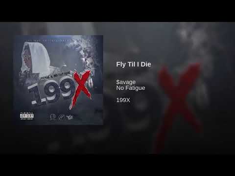 $avage x No Fatigue - Fly Till I Die [Official Audio]