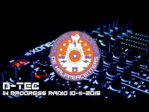Halfpercenters presents: D-Tec - IPR 10-11-2015