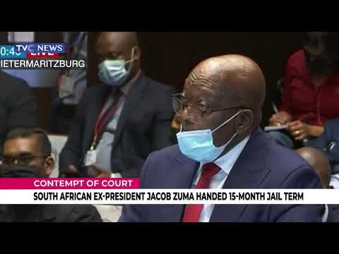 South African Ex-President Jacob Zuma Handed 15 Month Jail Term