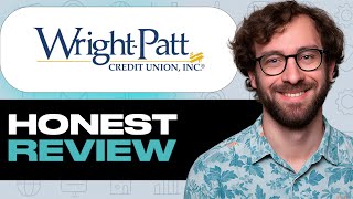 Wright-Patt Credit Union Honest Review – Watch Before Using. My Experience