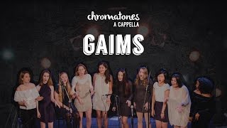 Gaims - Chromatones A Cappella (Kamau Cover)
