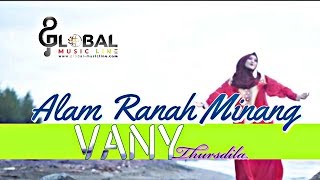 Download lagu VANY THURSDILA - ALAM RANAH MINANG - lagu minang terbaru (  ) mp3