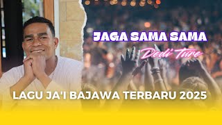 Download lagu LAGU JA'I BAJAWA TERBARU || JAGA SAMA SAMA || DEDI TURE || 2025 || OMV mp3 Download lagu LAGU JA'I BAJAWA TERBARU || JAGA SAMA SAMA || DEDI TURE || 2025 || OMV mp3