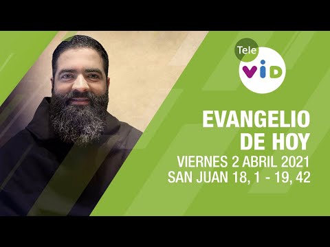 El evangelio de hoy, Pasión del Señor, Viernes Santo 2 de Abril de 2021 📖 Lectio Divina - Tele VID