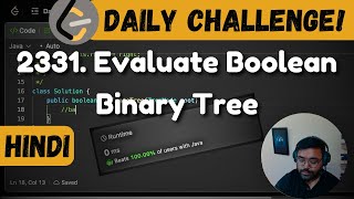 YouTube video '2331. Evaluate Boolean Binary Tree | leetcode daily challenge | DSA | Hindi'