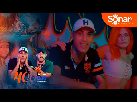 Mc JSP - 40 Graus (Video Clipe Oficial) DJ Koringa MPC