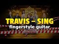 Travis - Sing (OST "Полицейский с Рублевки", "Миллионер поневоле" [Mr. Deeds]) (Кавер on fingerstyle guitar)