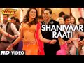 Shanivaar Raati (Remix) Full VIdeo Song | Main ...