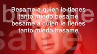 Besame JUAN GABRIEL  lyric Learn spanish singing