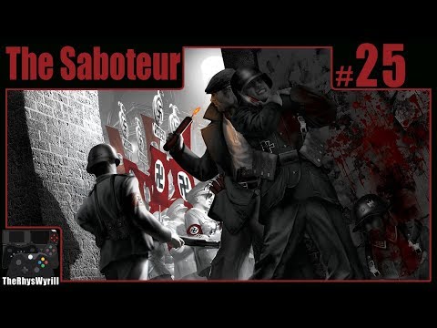 The Saboteur Playthrough | Part 25