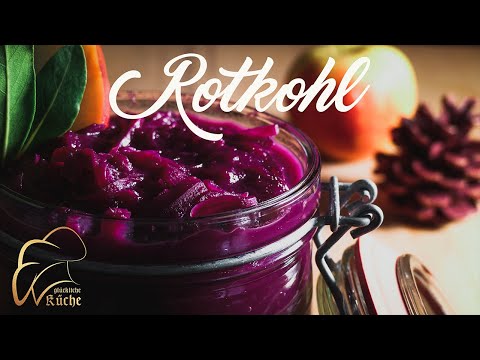 Rotkohl vom Sternekoch | nach der einmaligen Rezeptur meines Vaters | vegan | glückliche Küche