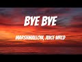 Marshmallow Juice WRLD Bye Bye Lyrics