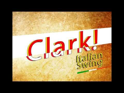 Clark! Italian Swing...Demo video