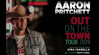 Aaron Pritchett - Out On The Town tour