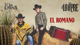 6.-Los Dos Carnales - El Romano (Visualizer)