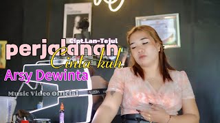 Download lagu PERJALANAN CINTA KUH -By ARSY DEWINTA-Cpt-LANTEJUL-(MUSIC VIDEO  )2025-DEDENSY mp3