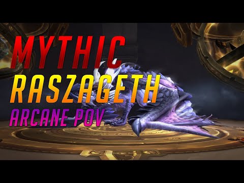 Imperative vs Raszageth Mythic - Arcane mage PoV - WR 577 CE
