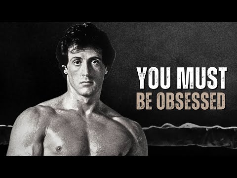 YOU MUST BE OBSESSED - Motivational Speech