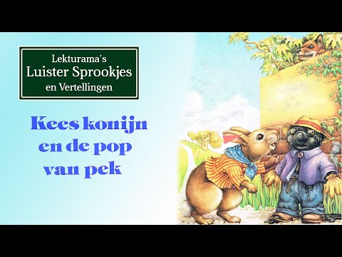 Kees Konijn en de pop van pek - Lekturama Luister Sprookjes