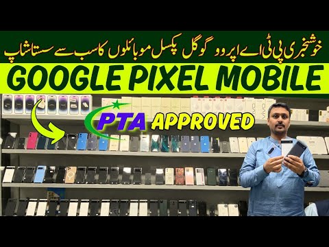 PTA Approved Google Pixel Mobiles and Other Phones at Lowest Price - Delivery Across Pakistan - RWP