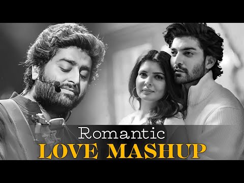 Non Stop Love Mashup 💖 Hindi Heart Touching Songs 💚Best Mashup of Arijit Singh, Jubin Nautiyal✨