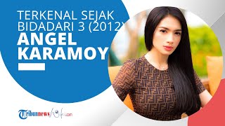 Profil Angel Karamoy - Aktris yang Terkenal setelah Perannya dalam Sinetron Bidadari 3 (2012)