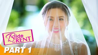 ‘Bride for Rent’ FULL MOVIE Part 1  Kim Chiu X