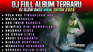 Download lagu DJ FULL ALBUM TERBARU SLOW BASS VIRAL LAGU TIKTOK 2025 • RELA KAU TINGGALKAN AKU • WAJAH KEKASIH mp3 Download lagu DJ FULL ALBUM TERBARU SLOW BASS VIRAL LAGU TIKTOK 2025 • RELA KAU TINGGALKAN AKU • WAJAH KEKASIH mp3