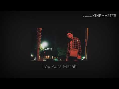 Lex Aura- Mariah freestyle track