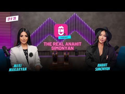 The Real Anahit Simonyan - Menu AM Ep# 28