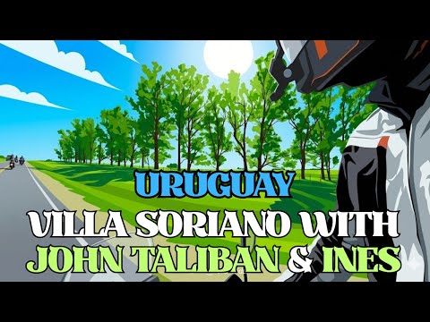 Uruguay on a motorcycle - Villa Soriano with John Taliban & Ines ❤️