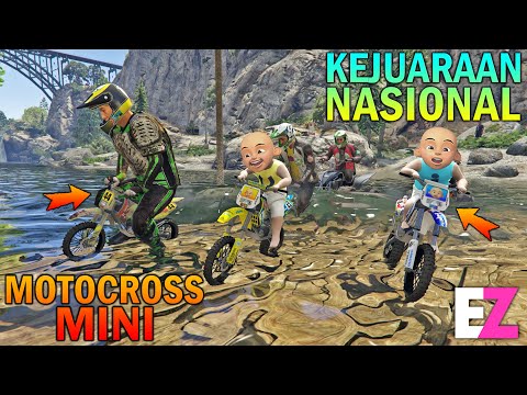 UPIN IPIN IKUT KEJUARAAN MOTOCROSS MINI NASIONAL - GTA 5 SULTAN BOCIL