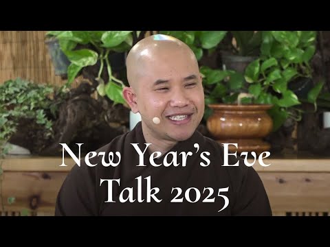 New Year's Eve 2025 Dharma Talk | Br. Phap Huu