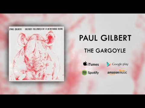 Paul Gilbert - The Gargoyle (Official Audio)