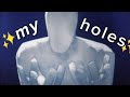 My Holes Are The Answer