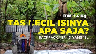 Download lagu YSR ID YAMS 18L ULTRALIGHT PACKING BAG - BW LESS THAN 4KG FULL GEAR REVIEW mp3