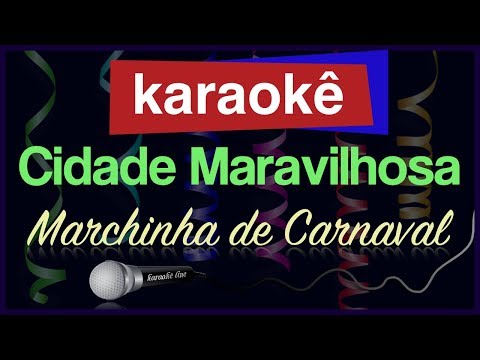 Cidade Maravilhosa - Marchinhas de Carnaval