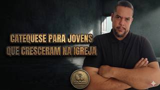 Catequese para jovens que crescerem na doutrina reformada?
