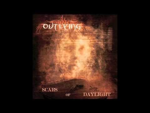 Outlying - Scars Of Daylight FULL ALBUM