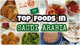 TOP FOODS IN SAUDI ARABIA || Foods You Miss If You Have Ever Lived In KSA