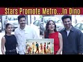 Ali Fazal Sara Ali Khan Fatima Sana Shaikh Promote Metro In Dino At T Series Office