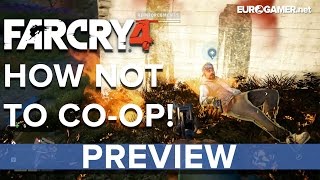 How not to co-op in Far Cry 4 - Eurogamer preview