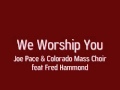 Joe Pace feat Fred Hammond - We Worship You - PeculiarPrayze Joe Pace feat Fred Hammond - We Worship You