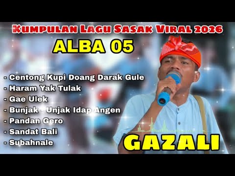 KUMPULAN LAGU SASAK VIRAL - GAZALI - VERSI ALBA 05 