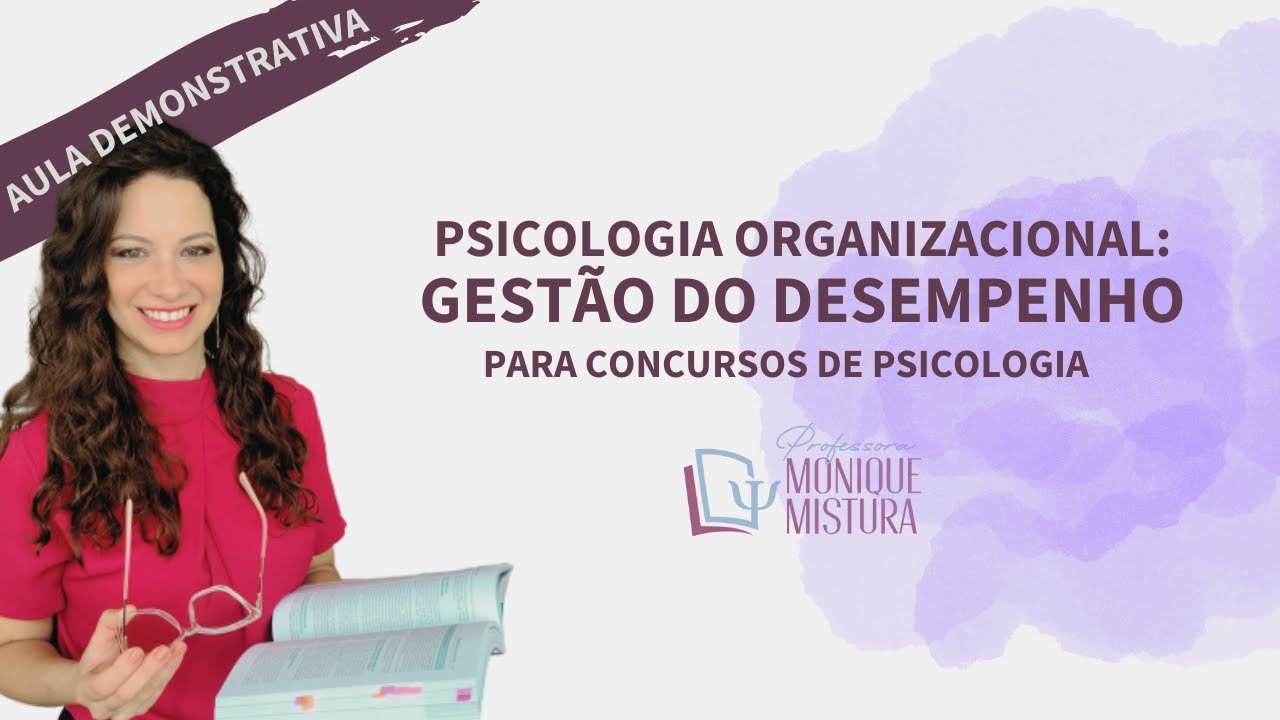 PSICOLOGIA ORGANIZACIONAL PARA CONCURSOS PSI - GESTÃO DO DESEMPENHO ORGANIZACIONAL