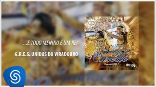 Unidos do Viradouro - ''..E Todo Menino É Um Rei